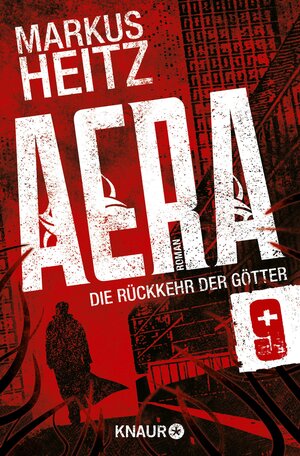 Buchcover AERA 9 - Die Rückkehr der Götter | Markus Heitz | EAN 9783426436974 | ISBN 3-426-43697-3 | ISBN 978-3-426-43697-4