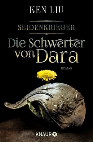 Buchcover Die Schwerter von Dara | Ken Liu | EAN 9783426438763 | ISBN 3-426-43876-3 | ISBN 978-3-426-43876-3