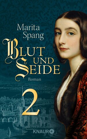 Buchcover Blut und Seide | Marita Spang | EAN 9783426439043 | ISBN 3-426-43904-2 | ISBN 978-3-426-43904-3