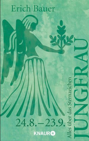Buchcover Alles über das Sternzeichen Jungfrau | Erich Bauer | EAN 9783426439579 | ISBN 3-426-43957-3 | ISBN 978-3-426-43957-9