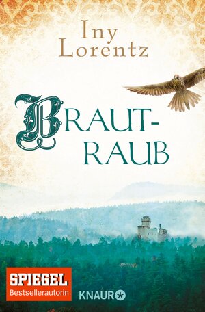 Buchcover Brautraub | Iny Lorentz | EAN 9783426439678 | ISBN 3-426-43967-0 | ISBN 978-3-426-43967-8