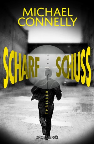 Buchcover Scharfschuss | Michael Connelly | EAN 9783426440094 | ISBN 3-426-44009-1 | ISBN 978-3-426-44009-4