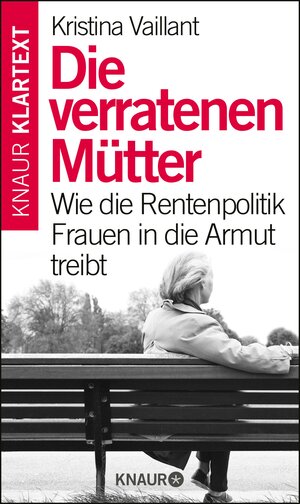 Buchcover Die verratenen Mütter | Kristina Vaillant | EAN 9783426441169 | ISBN 3-426-44116-0 | ISBN 978-3-426-44116-9