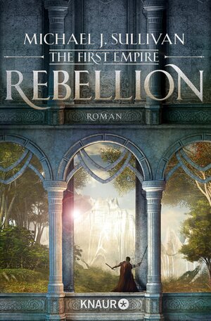 Buchcover Rebellion | Michael J. Sullivan | EAN 9783426441794 | ISBN 3-426-44179-9 | ISBN 978-3-426-44179-4