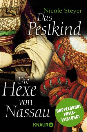 Buchcover Das Pestkind & Die Hexe von Nassau | Nicole Steyer | EAN 9783426442487 | ISBN 3-426-44248-5 | ISBN 978-3-426-44248-7
