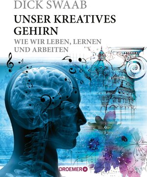 Buchcover Unser kreatives Gehirn | Dick Swaab | EAN 9783426442616 | ISBN 3-426-44261-2 | ISBN 978-3-426-44261-6