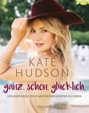 Buchcover ganz. schön. glücklich. | Kate Hudson | EAN 9783426442654 | ISBN 3-426-44265-5 | ISBN 978-3-426-44265-4