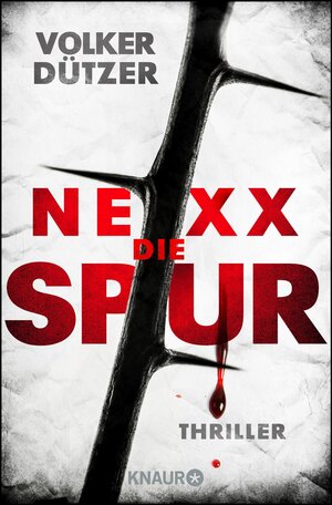Buchcover NEXX: Die Spur | Volker Dützer | EAN 9783426442814 | ISBN 3-426-44281-7 | ISBN 978-3-426-44281-4