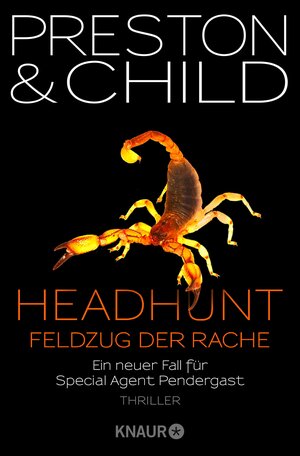 Buchcover Headhunt - Feldzug der Rache | Douglas Preston | EAN 9783426442975 | ISBN 3-426-44297-3 | ISBN 978-3-426-44297-5