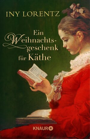 Buchcover Ein Weihnachtsgeschenk für Käthe | Iny Lorentz | EAN 9783426444009 | ISBN 3-426-44400-3 | ISBN 978-3-426-44400-9