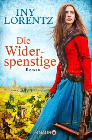 Buchcover Die Widerspenstige | Iny Lorentz | EAN 9783426444528 | ISBN 3-426-44452-6 | ISBN 978-3-426-44452-8