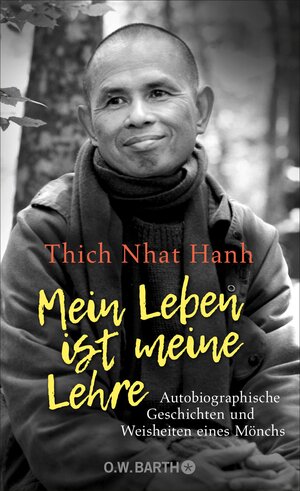 Buchcover Mein Leben ist meine Lehre | Thich Nhat Hanh | EAN 9783426444955 | ISBN 3-426-44495-X | ISBN 978-3-426-44495-5