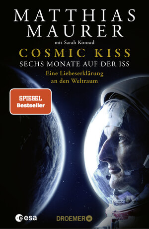 Buchcover Cosmic Kiss | Matthias Maurer | EAN 9783426446522 | ISBN 3-426-44652-9 | ISBN 978-3-426-44652-2