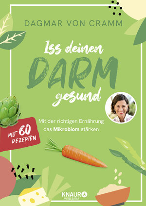Buchcover Iss deinen Darm gesund | Dagmar von Cramm | EAN 9783426447611 | ISBN 3-426-44761-4 | ISBN 978-3-426-44761-1