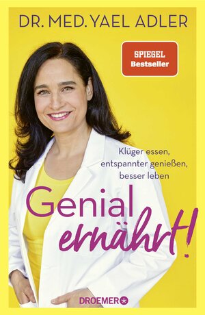 Buchcover Genial ernährt! | Yael Adler | EAN 9783426448601 | ISBN 3-426-44860-2 | ISBN 978-3-426-44860-1