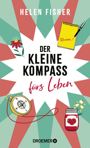 Buchcover Der kleine Kompass fürs Leben | Helen Fisher | EAN 9783426448915 | ISBN 3-426-44891-2 | ISBN 978-3-426-44891-5