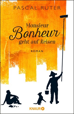 Buchcover Monsieur Bonheur geht auf Reisen | Pascal Ruter | EAN 9783426450468 | ISBN 3-426-45046-1 | ISBN 978-3-426-45046-8