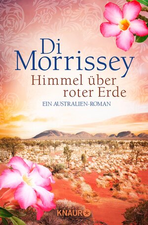 Buchcover Himmel über roter Erde | Di Morrissey | EAN 9783426451199 | ISBN 3-426-45119-0 | ISBN 978-3-426-45119-9