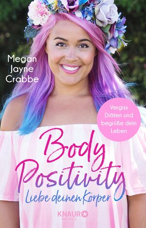 Buchcover Body Positivity - Liebe deinen Körper | Megan Jayne Crabbe | EAN 9783426453063 | ISBN 3-426-45306-1 | ISBN 978-3-426-45306-3