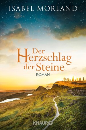 Buchcover Der Herzschlag der Steine | Isabel Morland | EAN 9783426453285 | ISBN 3-426-45328-2 | ISBN 978-3-426-45328-5