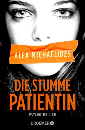 Buchcover Die stumme Patientin | Alex Michaelides | EAN 9783426453964 | ISBN 3-426-45396-7 | ISBN 978-3-426-45396-4