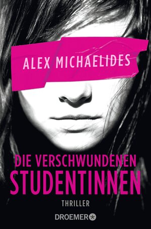 Buchcover Die verschwundenen Studentinnen | Alex Michaelides | EAN 9783426453971 | ISBN 3-426-45397-5 | ISBN 978-3-426-45397-1