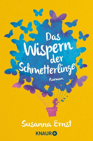 Buchcover Das Wispern der Schmetterlinge | Susanna Ernst | EAN 9783426454312 | ISBN 3-426-45431-9 | ISBN 978-3-426-45431-2