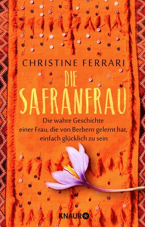 Buchcover Die Safranfrau | Christine Ferrari | EAN 9783426454749 | ISBN 3-426-45474-2 | ISBN 978-3-426-45474-9