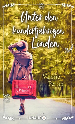 Buchcover Unter den hundertjährigen Linden | Valérie Perrin | EAN 9783426455043 | ISBN 3-426-45504-8 | ISBN 978-3-426-45504-3