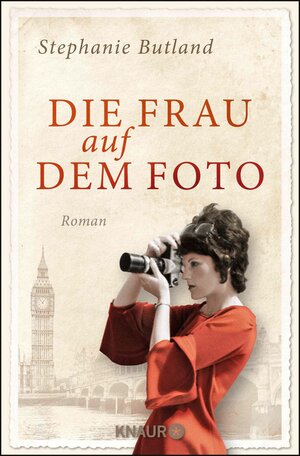 Buchcover Die Frau auf dem Foto | Stephanie Butland | EAN 9783426456040 | ISBN 3-426-45604-4 | ISBN 978-3-426-45604-0