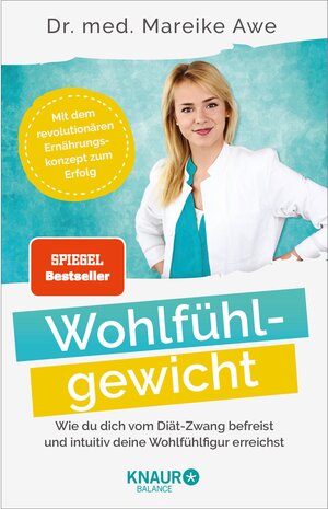 Buchcover Wohlfühlgewicht | Dr. Mareike Awe | EAN 9783426456590 | ISBN 3-426-45659-1 | ISBN 978-3-426-45659-0