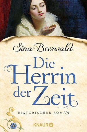 Buchcover Die Herrin der Zeit | Sina Beerwald | EAN 9783426456644 | ISBN 3-426-45664-8 | ISBN 978-3-426-45664-4