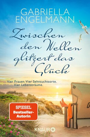 Buchcover Zwischen den Wellen glitzert das Glück | Gabriella Engelmann | EAN 9783426456828 | ISBN 3-426-45682-6 | ISBN 978-3-426-45682-8