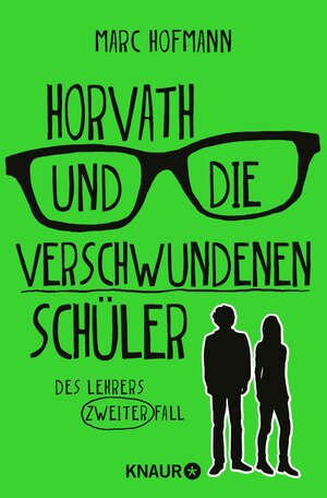 Buchcover Horvath und die verschwundenen Schüler | Marc Hofmann | EAN 9783426457443 | ISBN 3-426-45744-X | ISBN 978-3-426-45744-3