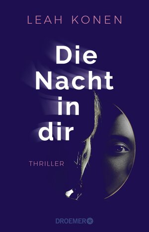 Buchcover Die Nacht in dir | Leah Konen | EAN 9783426458327 | ISBN 3-426-45832-2 | ISBN 978-3-426-45832-7