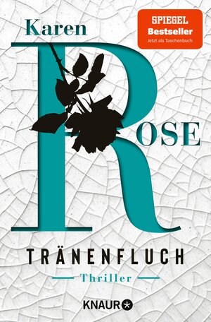 Buchcover Tränenfluch | Karen Rose | EAN 9783426460634 | ISBN 3-426-46063-7 | ISBN 978-3-426-46063-4