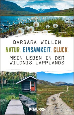 Buchcover Natur. Einsamkeit. Glück. | Barbara Willen | EAN 9783426462010 | ISBN 3-426-46201-X | ISBN 978-3-426-46201-0