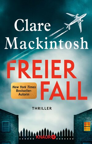 Buchcover Freier Fall | Clare Mackintosh | EAN 9783426462270 | ISBN 3-426-46227-3 | ISBN 978-3-426-46227-0