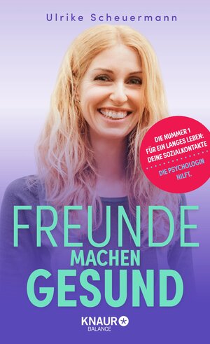 Buchcover Freunde machen gesund | Ulrike Scheuermann | EAN 9783426462713 | ISBN 3-426-46271-0 | ISBN 978-3-426-46271-3