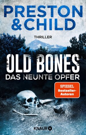 Buchcover Old Bones - Das neunte Opfer | Douglas Preston | EAN 9783426463017 | ISBN 3-426-46301-6 | ISBN 978-3-426-46301-7