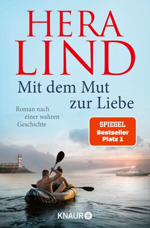 Buchcover Mit dem Mut zur Liebe | Hera Lind | EAN 9783426463581 | ISBN 3-426-46358-X | ISBN 978-3-426-46358-1