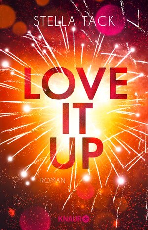 Buchcover Love it up | Stella Tack | EAN 9783426463703 | ISBN 3-426-46370-9 | ISBN 978-3-426-46370-3