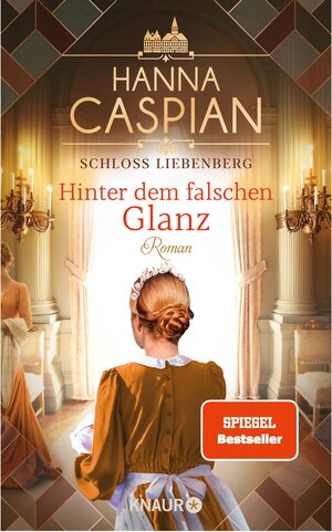 Buchcover Schloss Liebenberg. Hinter dem falschen Glanz | Hanna Caspian | EAN 9783426463758 | ISBN 3-426-46375-X | ISBN 978-3-426-46375-8