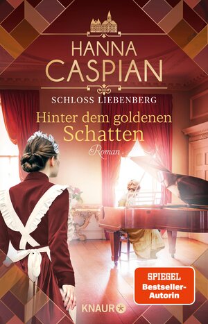 Buchcover Schloss Liebenberg. Hinter dem goldenen Schatten | Hanna Caspian | EAN 9783426463765 | ISBN 3-426-46376-8 | ISBN 978-3-426-46376-5