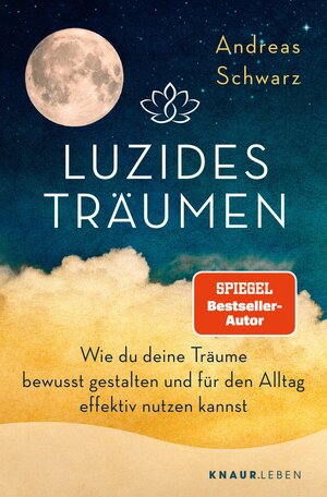 Buchcover Luzides Träumen | Andreas Schwarz | EAN 9783426464595 | ISBN 3-426-46459-4 | ISBN 978-3-426-46459-5