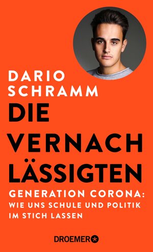 Buchcover Die Vernachlässigten | Dario Schramm | EAN 9783426465127 | ISBN 3-426-46512-4 | ISBN 978-3-426-46512-7
