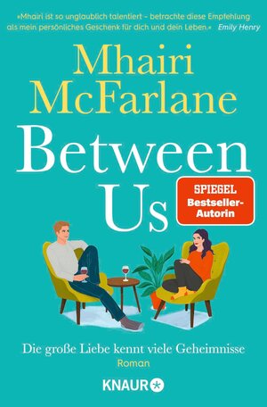 Buchcover Between Us - Die große Liebe kennt viele Geheimnisse | Mhairi McFarlane | EAN 9783426465400 | ISBN 3-426-46540-X | ISBN 978-3-426-46540-0