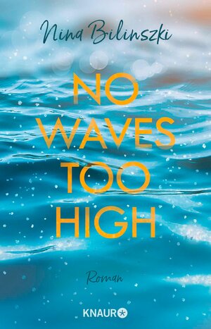 Buchcover No Waves too high | Nina Bilinszki | EAN 9783426465462 | ISBN 3-426-46546-9 | ISBN 978-3-426-46546-2