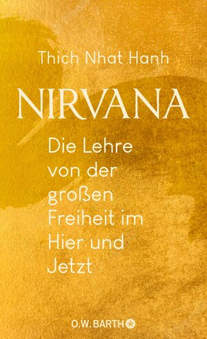Buchcover Nirvana | Thich Nhat Hanh | EAN 9783426465530 | ISBN 3-426-46553-1 | ISBN 978-3-426-46553-0