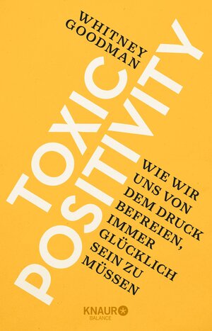Buchcover Toxic Positivity | Whitney Goodman | EAN 9783426466032 | ISBN 3-426-46603-1 | ISBN 978-3-426-46603-2